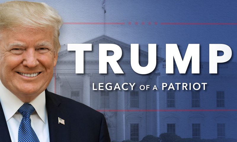Trump - Legacy of a Patriot