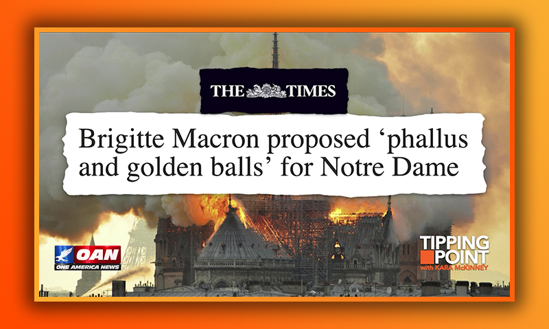 Brigitte Macron Wanted "Phallus and Golden Balls" for Notre Dame