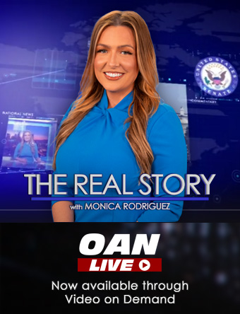 The Real Story, only on OAN Live Video on Demand
